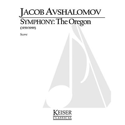 Lauren Keiser Music Publishing Symphony: The Oregon LKM Music Series by Jacob Avshalomov