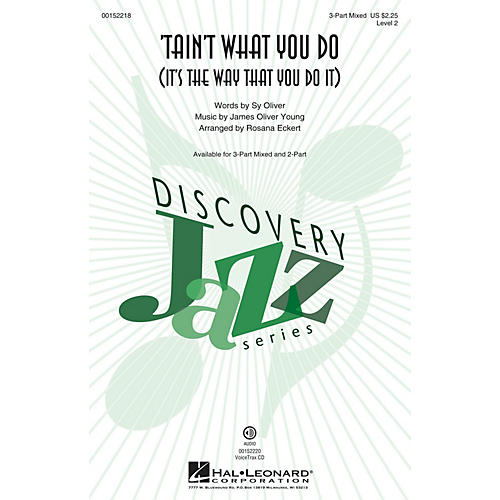 Hal Leonard 'Tain't What You Do (It's the Way That You Do It) (Discovery Level 2) VoiceTrax CD by Rosana Eckert