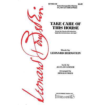 Hal Leonard Take Care Of This House (from 1600 Pennsylvania Avenue) SA/SSA/SAB Arranged by Arnold Freed