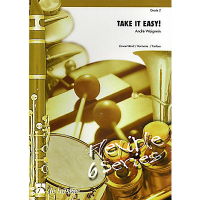 De Haske Music Take It Easy! Concert Band Level 2 Composed by André Waignein