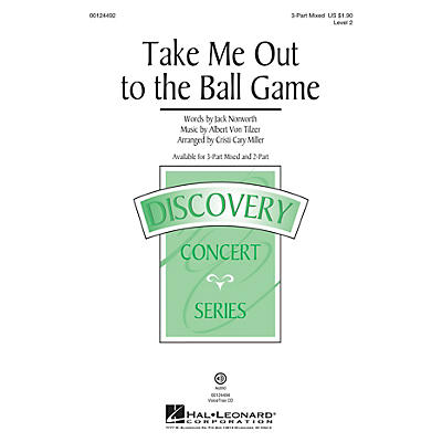 Hal Leonard Take Me Out to the Ball Game (Discovery Level 2) 3-Part Mixed arranged by Cristi Cary Miller