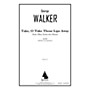 Lauren Keiser Music Publishing Take, O Take Those Lips Away (from Three Lyrics for Chorus) SATB Composed by George Walker