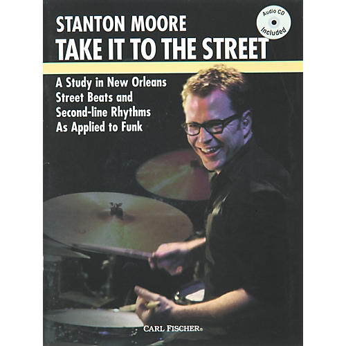 Take it to the Street with Stanton Moore (Book/CD)