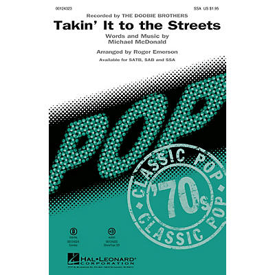 Hal Leonard Takin' It to the Streets SSA by Doobie Brothers arranged by Roger Emerson