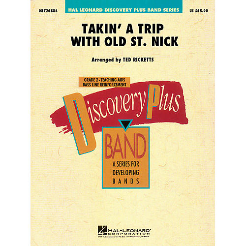 Takin' a Trip with Old St. Nick - Discovery Plus Concert Band Series Level 2 arranged by Ted Ricketts