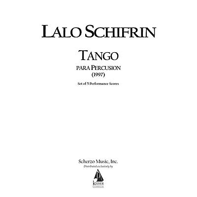 Lauren Keiser Music Publishing Tango Para Percusion (Tango for Percussion) (5 Performance Scores) LKM Music Series by Lalo Schifrin