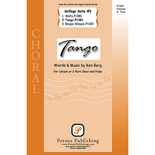 Pavane Tango (from Solfege Suite #3) 2-Part composed by Ken Berg