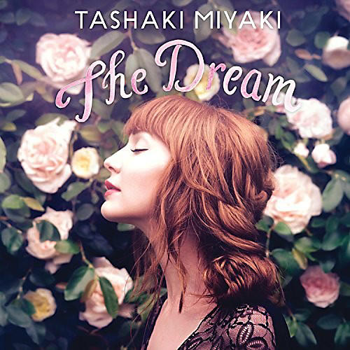 Tashaki Miyaki - Dream