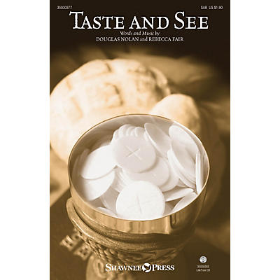 Shawnee Press Taste and See SAB composed by Rebecca Fair