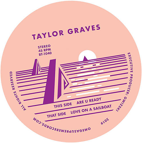 Taylor Graves - Are You Ready / Love On A Sailboat