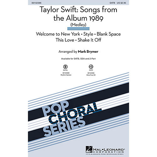 Hal Leonard Taylor Swift: Songs from the Album 1989 (Medley) SATB by Taylor Swift arranged by Mark Brymer