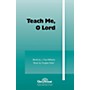Shawnee Press Teach Me, O Lord 2-Part composed by J. Paul Williams