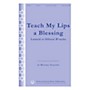 Transcontinental Music Teach My Lips a Blessing (Lameid et Siftotai B'racha) 2-Part composed by Michael Isaacson