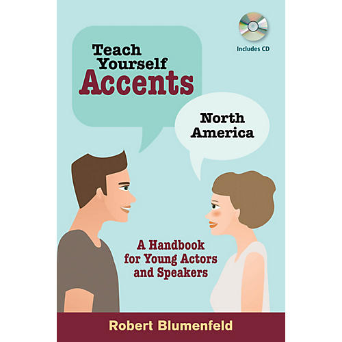Teach Yourself Accents - North America Limelight Series Softcover with CD Written by Robert Blumenfeld