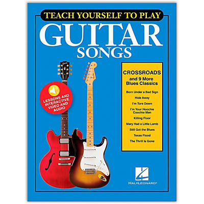 Hal Leonard Teach Yourself to Play "Crossroads" & 9 More Blues Classics for Guitar