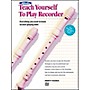 Alfred Teach Yourself to Play Recorder Book Book and CD