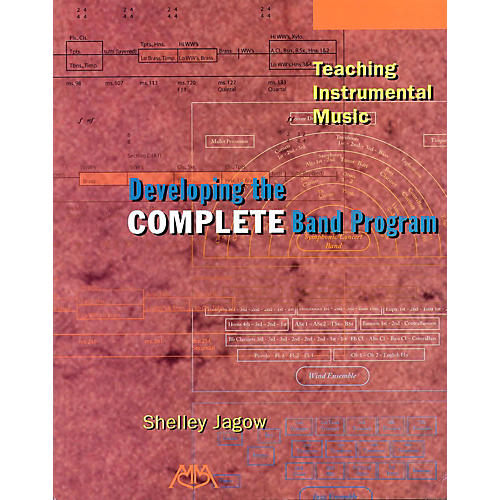 Teaching Instrumental Music - Developing The Complete Band Program