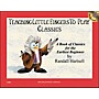 Willis Music Teaching Little Fingers To Play Classics Book/CD