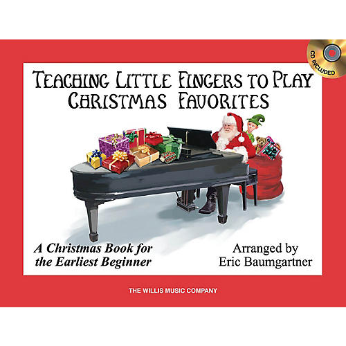 Willis Music Teaching Little Fingers to Play Christmas Favorites Willis Series Book with CD (Level Early Elem)