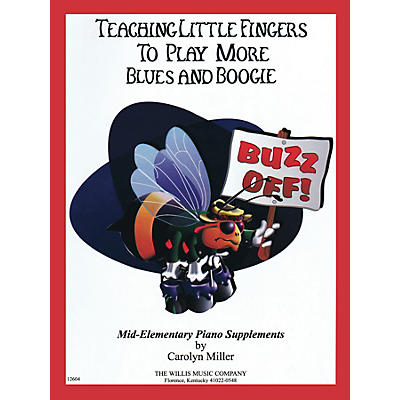 Willis Music Teaching Little Fingers to Play More Blues and Boogie - Willis Book by Carolyn Miller (Level Mid-Elem)