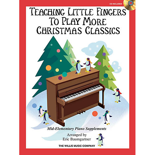 Willis Music Teaching Little Fingers to Play More Christmas Classics Willis Series Book with CD (Level Mid-Elem)