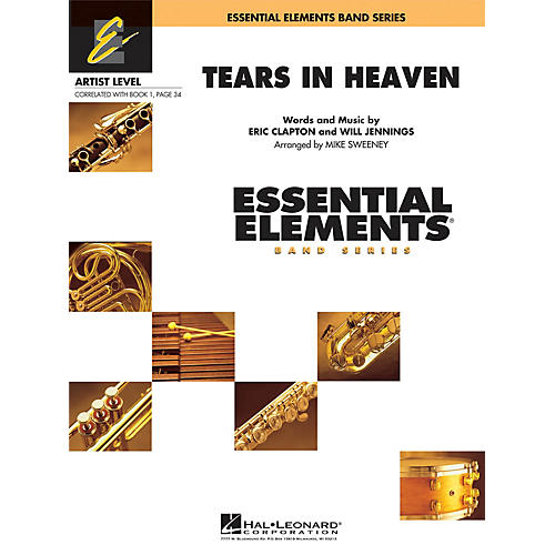 Hal Leonard Tears in Heaven Concert Band Level 1 by Eric Clapton Arranged by Michael Sweeney