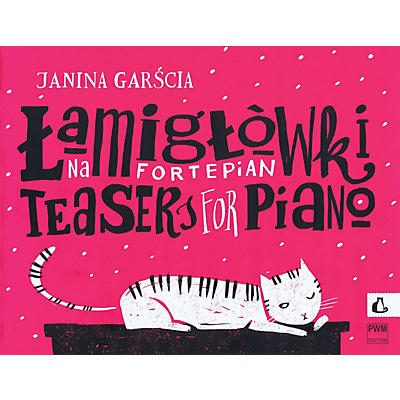 PWM Teasers for Piano Op. 23 ([Lamigtowki Na Fortepian]) PWM Series Softcover Composed by Janina Garscia