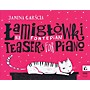 PWM Teasers for Piano Op. 23 ([Lamigtowki Na Fortepian]) PWM Series Softcover Composed by Janina Garscia