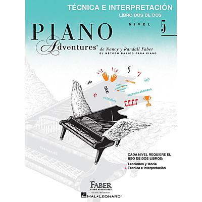 Faber Piano Adventures Technica e Interpretacion, Nivel 5 Faber Piano Adventures Series Softcover Written by Randall Faber