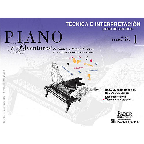 Tecnica e Interpretacion - Libro Dos de Dos - Nivel Elemental 1 Faber Piano Adventures by Randall Faber