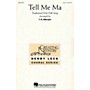 Hal Leonard Tell Me Ma 2-Part arranged by Henry Leck