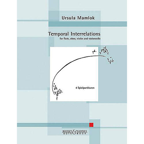 Hal Leonard Temporal Interrelations For Flute, Oboe, Violin, Cello (set Of 4 Playing Scores) Boosey & Hawkes