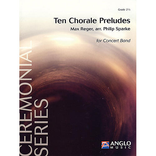 De Haske Music Ten Chorale Preludes (Grade 2.5 - Score and Parts) Concert Band Level 2.5 Arranged by Philip Sparke