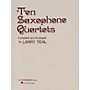 G. Schirmer Ten Saxophone Quartets (Set of Parts) Woodwind Ensemble Series  by Various