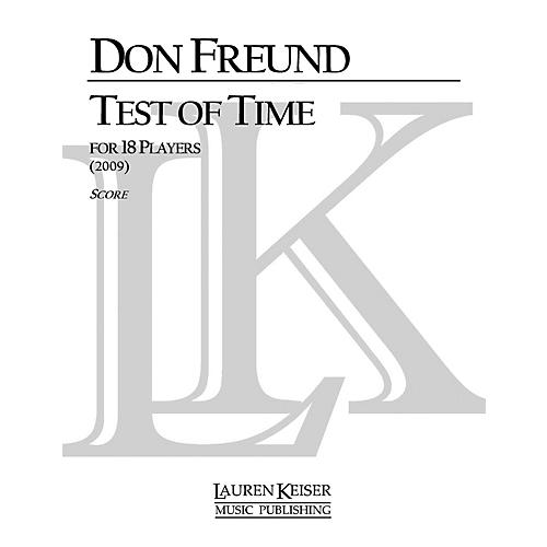 Lauren Keiser Music Publishing Test of Time (for 18 Players - Full Score) LKM Music Series by Don Freund