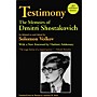 Limelight Editions Testimony (The Memoirs of Dmitri Shostakovich) Limelight Series Softcover
