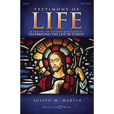 Shawnee Press Testimony of Life ORCHESTRA ACCOMPANIMENT Composed by Joseph M. Martin