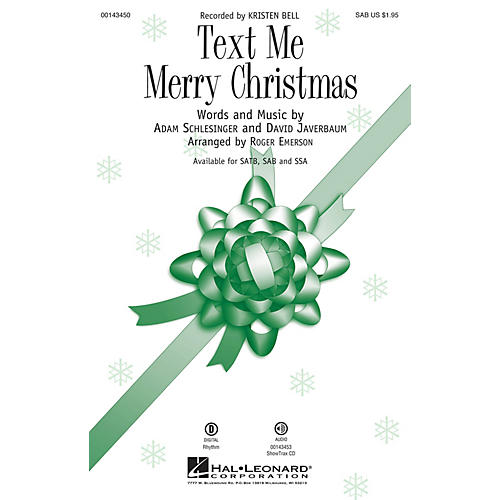 Hal Leonard Text Me Merry Christmas SAB by Kristen Bell arranged by Roger Emerson