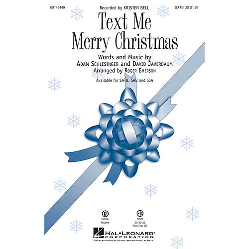Hal Leonard Text Me Merry Christmas SATB by Kristen Bell arranged by Roger Emerson