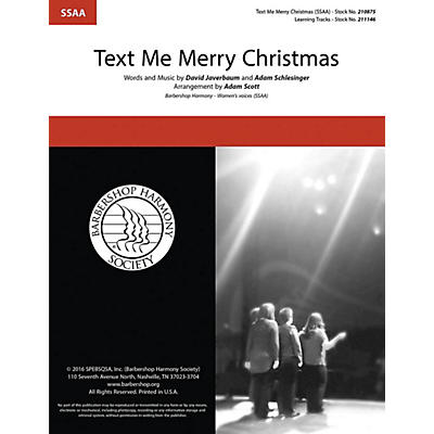 Barbershop Harmony Society Text Me Merry Christmas SSAA A Cappella arranged by Adam Scott