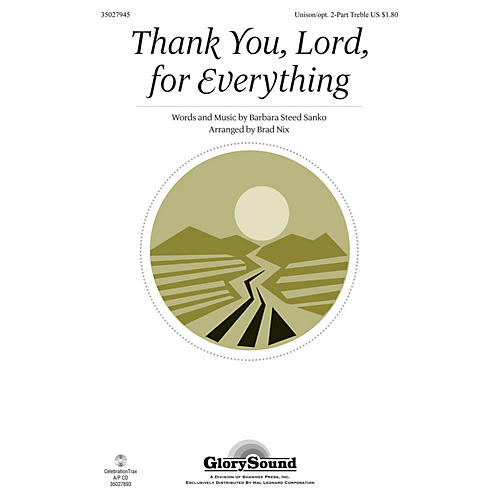 Shawnee Press Thank You, Lord, For Everything Unison/2-Part Treble arranged by Brad Nix