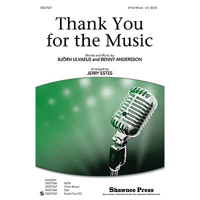Shawnee Press Thank You for the Music 3-Part Mixed by ABBA arranged by Jerry Estes