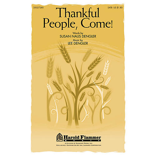 Shawnee Press Thankful People, Come! SATB composed by Lee Dengler