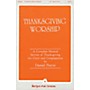 Fred Bock Music Thanksgiving Worship - A Complete Musical Service of Thanksgiving (Collection) SATB by Dan Perrin