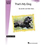 Hal Leonard That's My Dog Piano Library Series by Jennifer Watts (Level Elem)