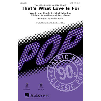 Hal Leonard That's What Love Is For SSA by Amy Grant Arranged by Kirby Shaw