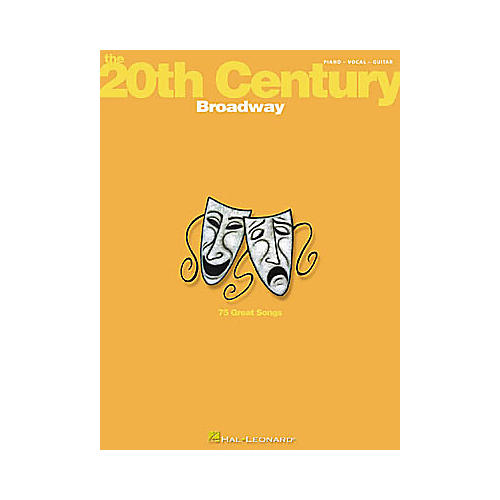 The 20th Century: Broadway Piano/Vocal/Guitar Songbook