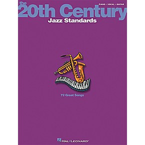Hal Leonard The 20th Century Jazz Standards Piano, Vocal, Guitar ...