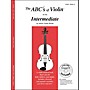 Carl Fischer The ABC'S Of Violin For The Intermediate Book 2
