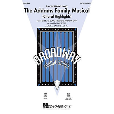 Hal Leonard The Addams Family Musical (Choral Highlights) SATB arranged by Mark Brymer